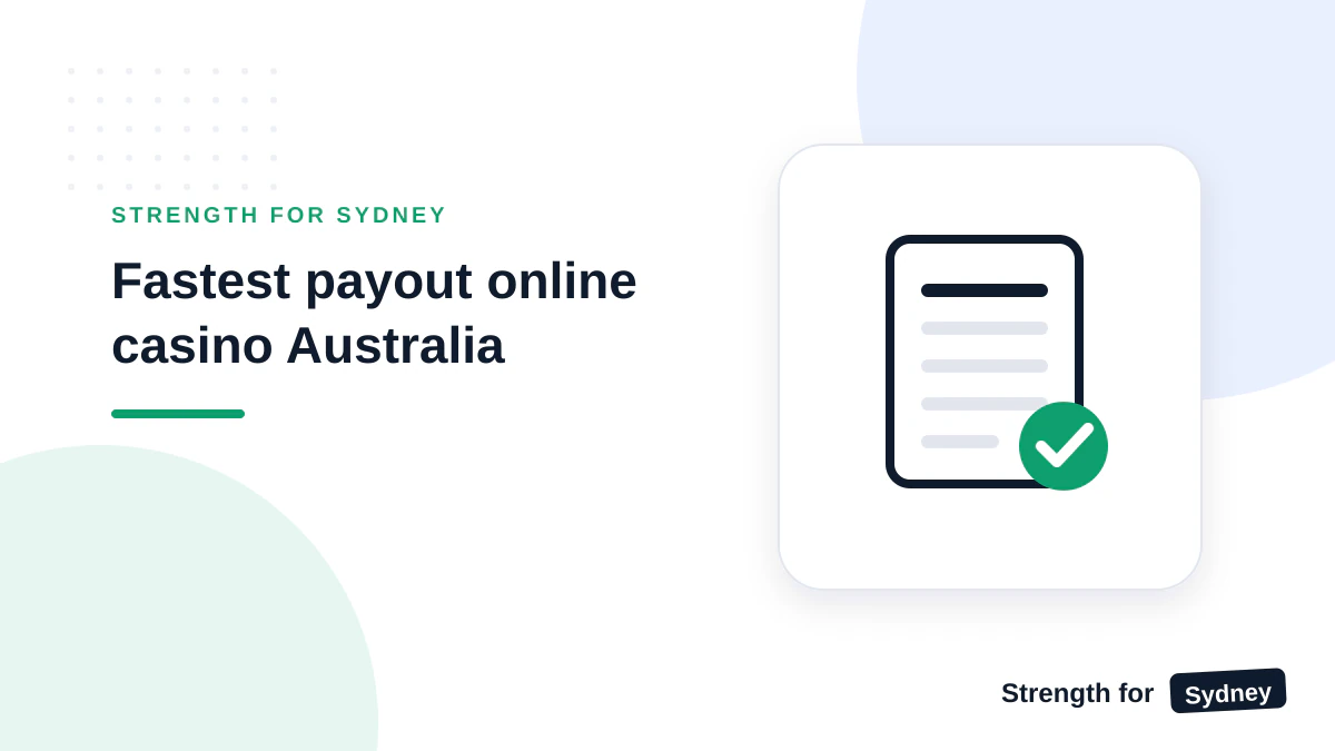 Strength for Sydney illustration titled Fastest payout online casino Australia